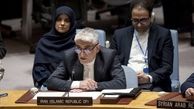ایران: شورای امنیت با ادعای «دفاع مشروع پیش‌دستانه» آمریکا و اسرائیل مقابله کند