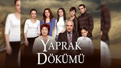 بازیگران سریال ترکی برگ ریزان Yaprak Dökümü