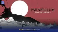 معرفی بازی موبایل Parabellum: Siege of Legends | ترکیب استراتژی و داستان‌های حماسی