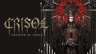 تاریخ انتشار بازی Crisol: Theater of Idols اعلام شد