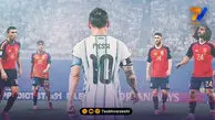 ترکیب تیم های ملی آرژانتین و اسپانیا؛ بالاخره نبرد مسی و یامال