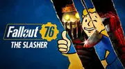  تاریخ انتشار به‌روزرسانی جدید بازی Fallout 76 با نام The Slasher مشخص شد