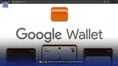 گوگل ولت (Google Wallet) چیست؟ / کالبدشکافی سرویس پرداخت موبایلی گوگل